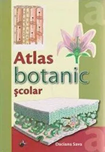 Atlas botanic scolar de Daciana Sava