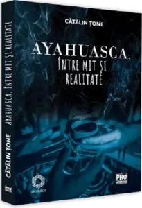 Ayahuasca de Catalin Tone