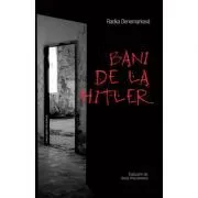 Bani de la Hitler (Mozaic estival) de Radka Denemarkova