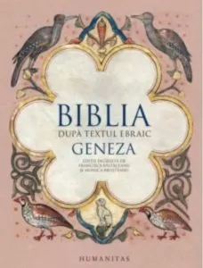 Biblia dupa textul ebraic.Geneza