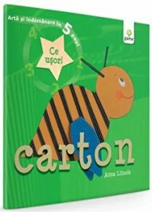 Carton. Arta si indemanare in 5 pasi de Anna Llimos