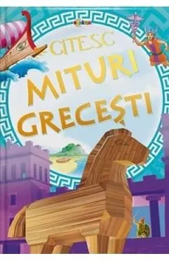 Citesc mituri grecesti de Alina Urechean