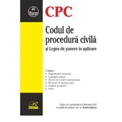 Codul de procedura civila. Editia a 8-a actualizata la 9 februarie 2024 de Evelina Oprina