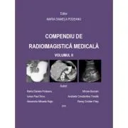 Compendiu de radioimagistica medicala volumul 2 de Maria Daniela Podeanu
