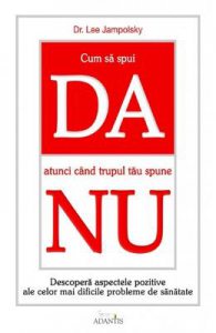 Cum Sa Spui Da Atunci Cand Trupul Tau Spune Nu