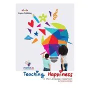 Curs de Limba Engleza Teaching Happiness in the Language Classroom de Despina Mallidou