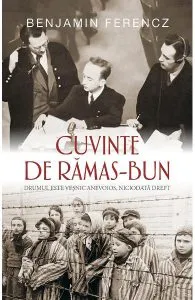 Cuvinte de ramas-bun de Benjamin Ferencz