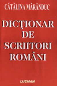 Dictionar de scriitori romani