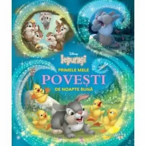 Disney. Iepurasi. Primele mele povesti de noapte buna de Disney