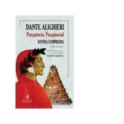 Divina commedia. Purgatoriul. Editie bilingva de Dante Alighieri