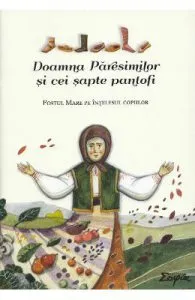 Doamna Paresimilor si cei sapte pantofi de Tatiana Petrache