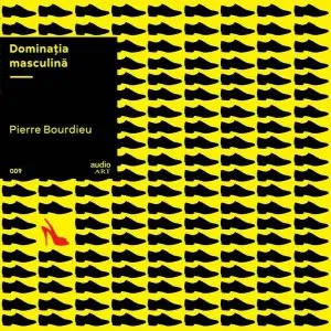 Dominația masculină (vinil audiobook) de Pierre Bourdieu
