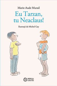 Eu Tarzan, tu Neaclaus!