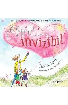 Firul invizibil de Patrice Karst