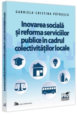 Inovarea socială și reforma serviciilor publice în cadrul colectivităților locale.