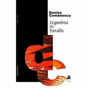 Izgonrea din Paradis de Denisa Comanescu