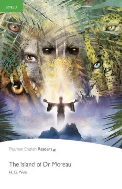 Level 3: The Island of Dr. Moreau, With MP3 Audio CD de H.G. Wells