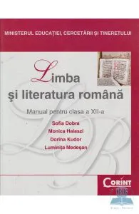 Limba romana - Clasa 12 - Manual de Monica Halaszi