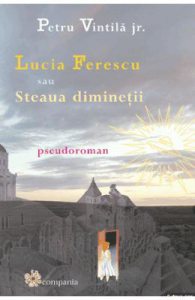 Lucia Ferescu sau Steaua diminetii