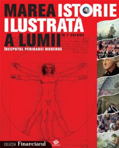 Marea istorie ilustrata a lumii Vol. 4 - Inceputul perioadei moderne