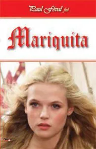 Mariquita de Paul Feval fiul