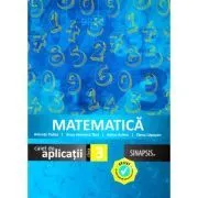 Matematica. Caiet de aplicatii pentru clasa a 3-a de Anicuta Todea