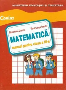Matematica. Manual pentru clasa a III-a de Viorel-George Dumitru