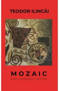 Mozaic de Teodor Ilincai