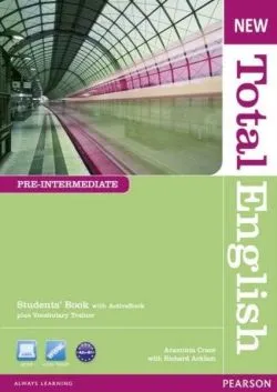 New Total English Pre-Intermediate A2 . Student's Book with ActiveBook and Vocabulary Trainer de Araminta Crace