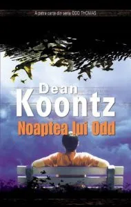 Noaptea lui Odd, Odd Thomas, Vol. 4 de Dean Koontz