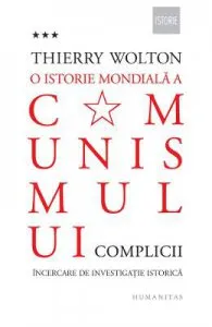 O istorie mondiala a comunismului Vol.3: Complicii