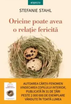 Oricine poate avea o relație fericită de Stefanie Stahl
