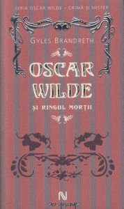 Oscar Wilde si ringul mortii