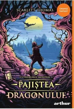 Pajiștea Dragonului. Seria Cutremurul Mondial (Vol.1) - PB de Scarlett Thomas