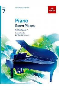 Piano Exam Pieces 2019 & 2020, ABRSM Grade 7: Selected from the 2019 & 2020 syllabus