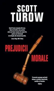 Prejudicii morale de Scott Turow