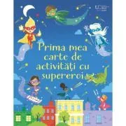 Prima mea carte de activitati cu supereroi (Usborne) de Usborne Books