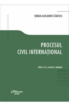 Procesul civil international de Serban-Alexandru Stanescu