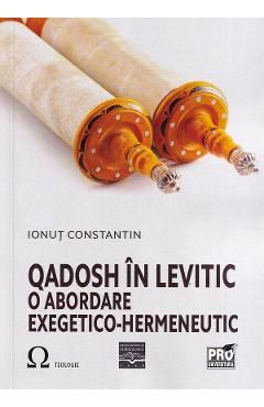 Qadosh in Levitic. O abordare exegetico-hermeneutic