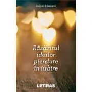 Rasaritul ideilor pierdute in iubire de Zeinab Hamade