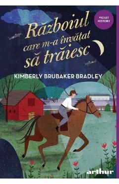 Razboiul care m-a invatat sa traiesc