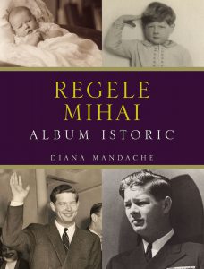 Regele Mihai. Album istoric