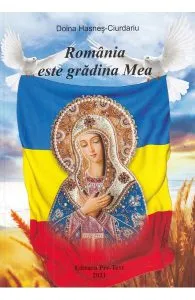 Romania este gradina Mea de Doina Hasnes-Ciurdariu