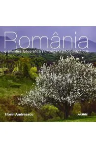 Romania - O amintire fotografica - Ro/Fra de Florin Andreescu