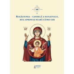 Rugaciunea, candela a sufletului, rug aprins si scara catre cer