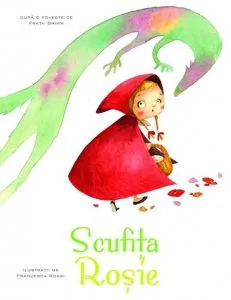 Scufita Rosie de Fratii Grimm