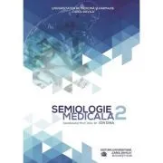 Semiologie medicala, volumul 2 de Prof. Univ. Dr. Ion Dina