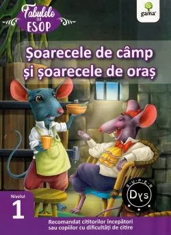 Soarecele de camp si soarecele de oras. Fabulele lui Esop: Nivelul 1