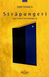 Străpungeri de Dan Stanca