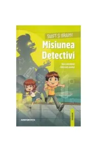 Swift și Brainy: Misiunea detectivi de Blanca Alvarez